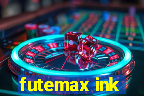 futemax ink